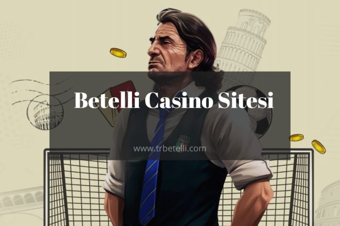 Betelli Casino Sitesi